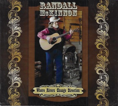 Where Rivers Change Directions by Randall McKinnon (CD, 2010) New