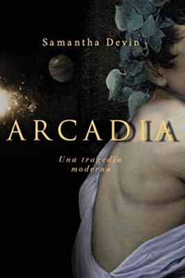 Arcadia: Una Tragedia Moderna by Devin  New 9780993323003 Fast Free Shipping-,