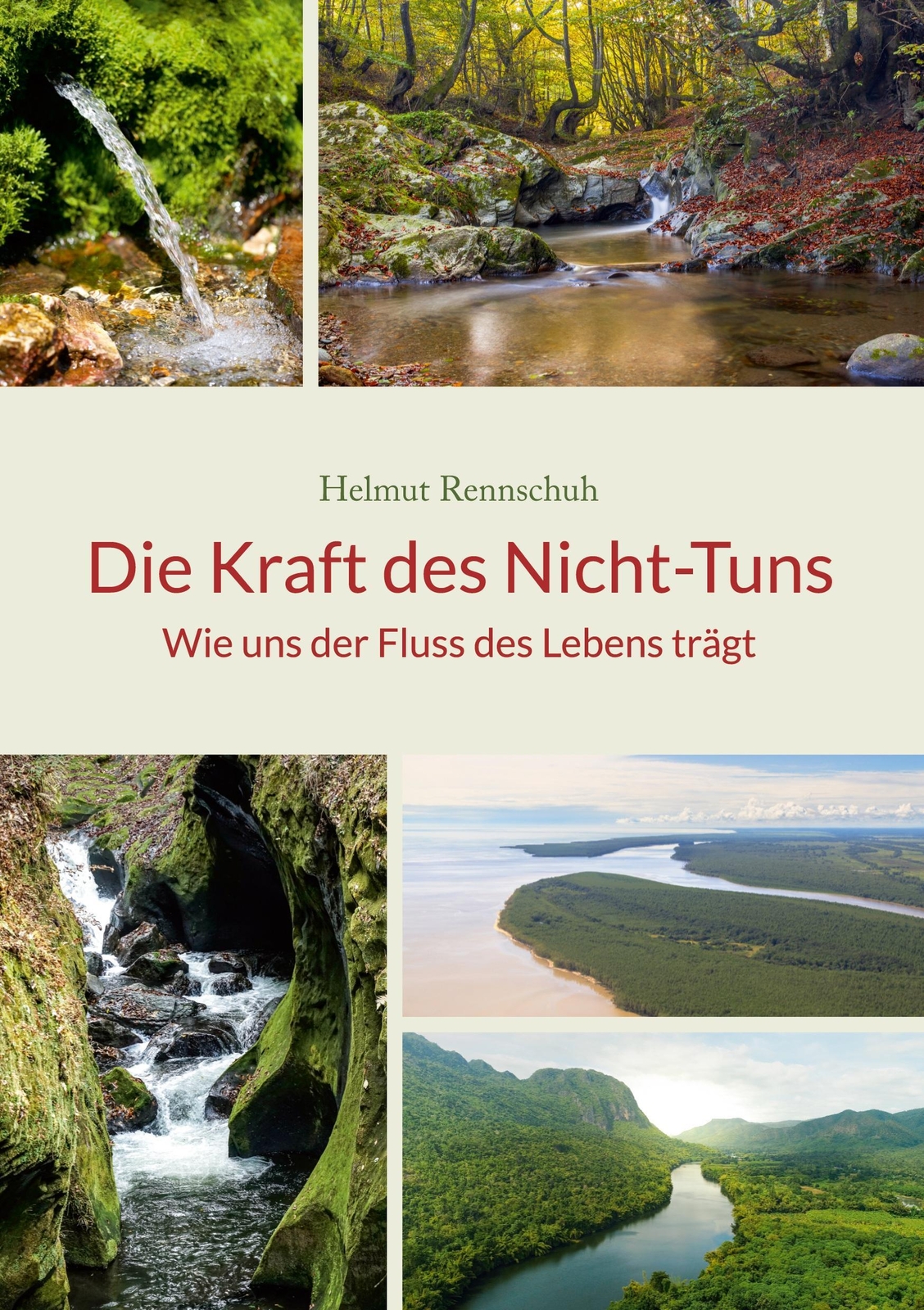 Thumbnail - Die Kraft Des Nicht-tuns | Wie Uns Der Fluss Des Lebens Trägt | Helmut