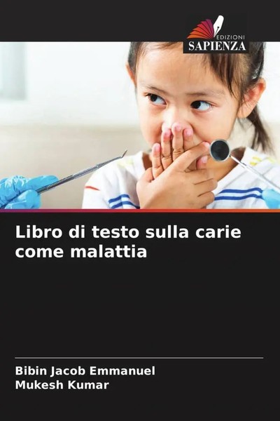 Bibin Jacob Emmanuel (U. A.) | Libro Di Testo Sulla Carie Come Malattia | Buch-image