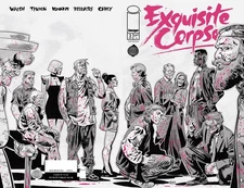 EXQUISITE CORPSES #2 - Third Printing Michael Walsh - NM - Image - Presale 10/01