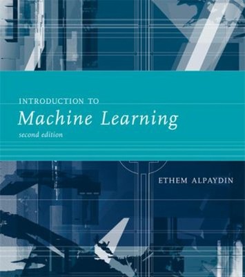 Introduction to Machine Learning Hardcover Ethem Alpaydin