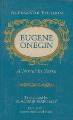 Eugene Onegin: A Novel In Verse: Commentary (Vol  2)
