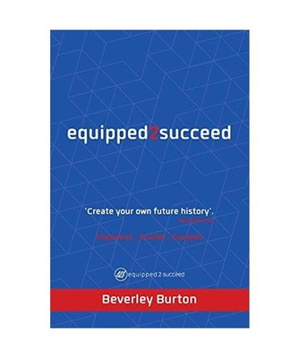 equipped2succeed: Empowered - Enabled - Equipped, Burton, Beverley