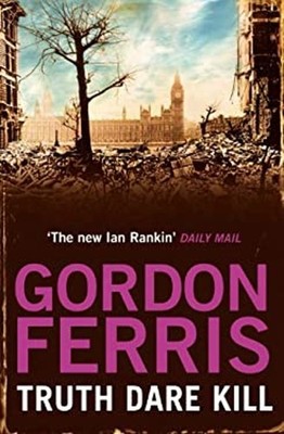 Truth Dare Kill Paperback Gordon Ferris