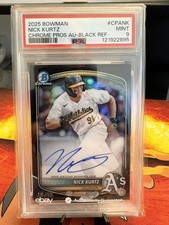 2025 Bowman Chrome Prospect Auto Nick Kurtz Black Refractor /10 PSA POP 2!!