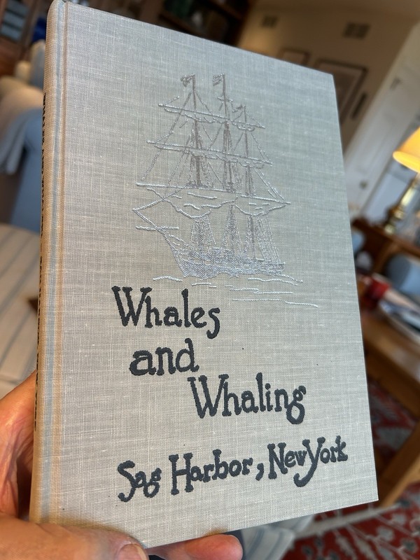 Whales And Whaling Sag Harbor New York 1975 First edition