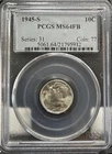 1945 S Mercury Silver Dime PCGS MS 64FB. Cool Obverse Toning. Great Silver Coin.