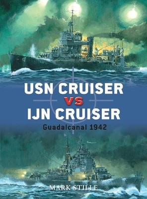 Mark Stille USN Cruiser vs IJN Cruiser (Taschenbuch) Duel (US IMPORT)