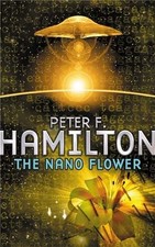 The Nano Flower (Greg Mandel) by Hamilton, Peter F. Paperback Book The Fast Free