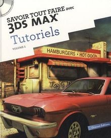 Savoir tout faire avec 3DS MAX Tutoriels : Tome 1 (1Cédé... | Buch | Zustand gut