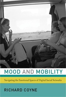 Mood and Mobility: Navigating the Emotional Spaces of Digital Social Networks (P