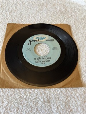 Carter Brothers US 7 Single 1966. So Glad She s Mine/ Booby Trap Baby. Jewel 45