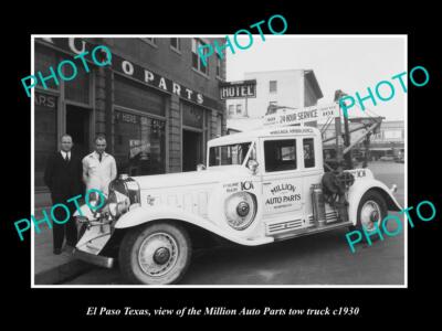 OLD 8x6 HISTORIC PHOTO OF EL PASO TEXAS THE MILLION AUTO PARTS TOW TRUCK 1930