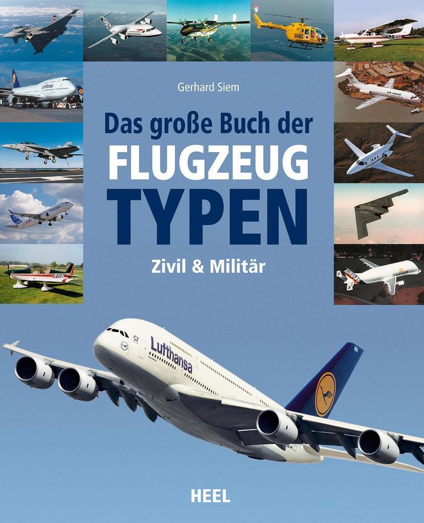 Thumbnail - Das Große Buch Der Flugzeugtypen | Gerhard Siem | 2014 | Deutsch