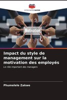 Phumelele Zakwe | Impact Du Style De Management Sur La Motivation Des EmployéS