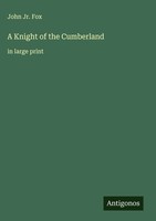 John Jr. Fox | A Knight Of The Cumberland | Buch | Englisch (2025)