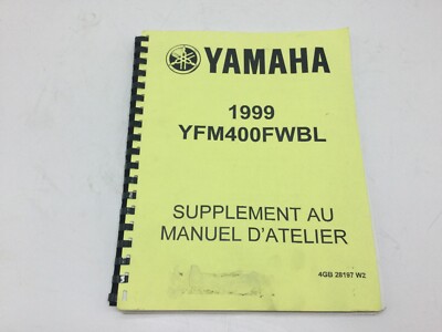 Yamaha 1999 Service Manual French Model YFM400FWBL 4GB28197W2 | eBay