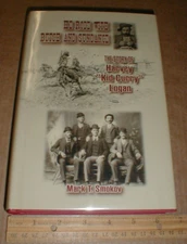 He Rode with Butch & Sundance Story Harvey Kid Curry Logan 2012 SIGNED Book