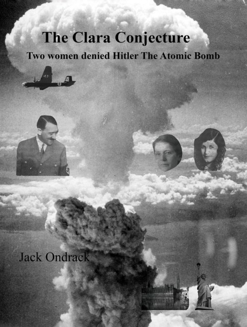 The Clara Conjecture by Jack Ondrack HARDBACK 9798891555785