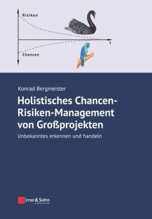 Thumbnail - Konrad Bergmeister | Holistisches Chancen-risiken-management Von