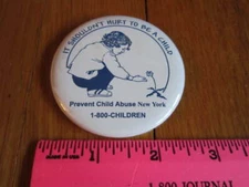 Prevent Child Abuse NY Button Collectible It shouldn't Hurt to be a Child Pin 