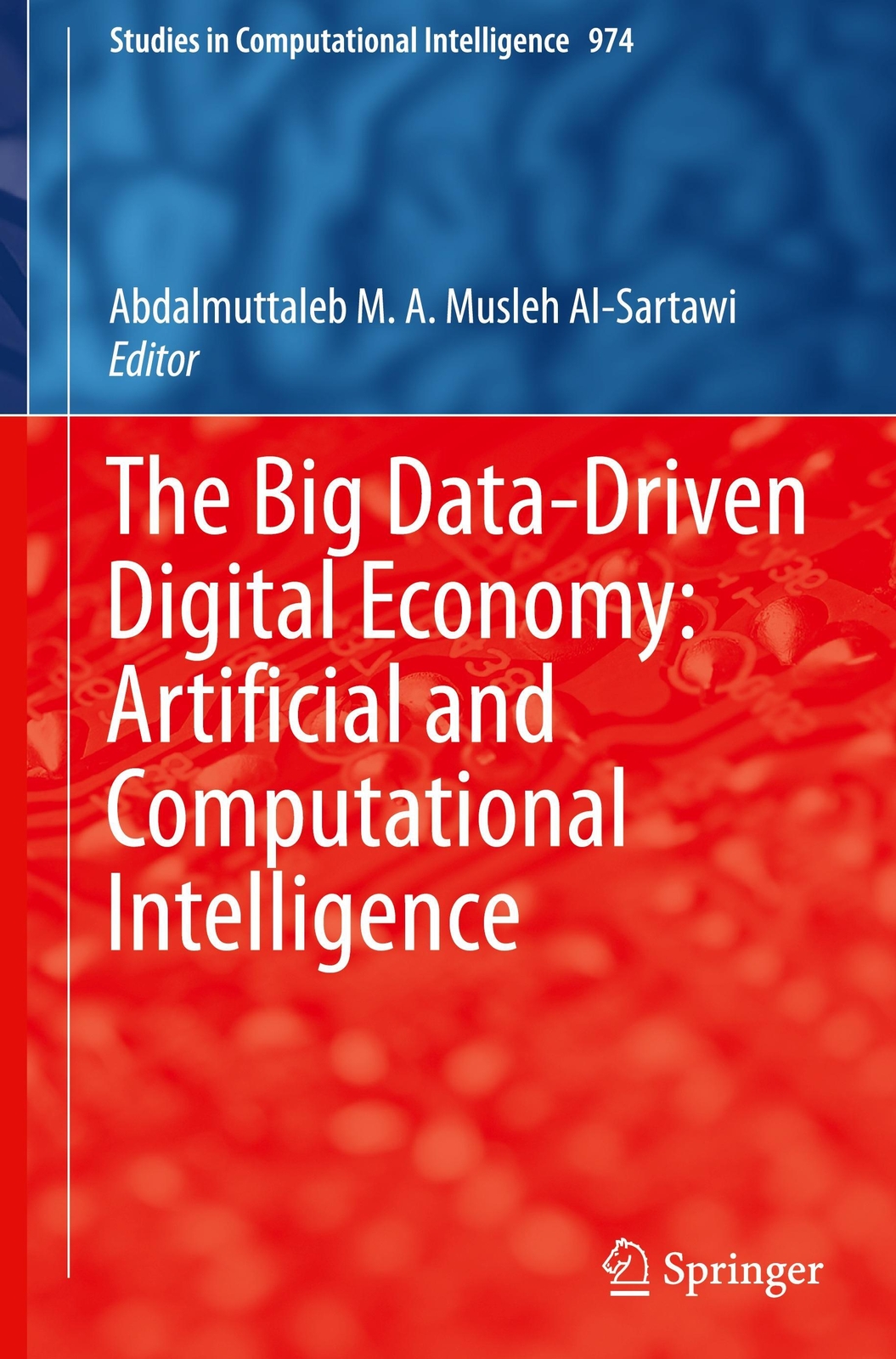Abdalmuttaleb M. A. Musleh Al-sartawi | The Big Data-driven Digital