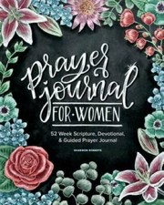 Prayer Journal for Women: 52 Week Scripture, Devotional  Guided Pr - VERY GOOD