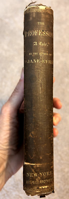 The Professor by Currier Bell, pen name of Charlotte Bronte (Jane Eyre) 1st Ed.
