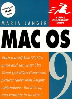 Mac OS 9 (Visual QuickStart Guides),Maria Langer