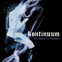 Kontinuum - No Need To Reason - Vinyl Record - F600Z