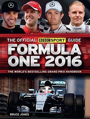 The Official BBC Sport Guide Formula One 2016 - Jones, Bruce