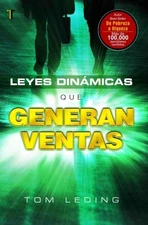 LEYES DINAMICAS QUE GENERAN VENTAS (SPANISH EDITION) By Tom Leding & Photoshop
