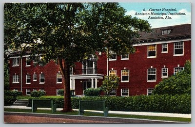 Garner Hospital, Municipal Institution -Anniston, Alabama - Linen Postcard DD2