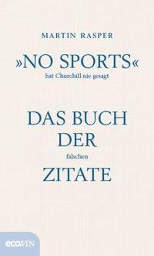 Thumbnail - »no Sports« Hat Churchill Nie Gesagt | Das Buch Der Falschen Zitate |