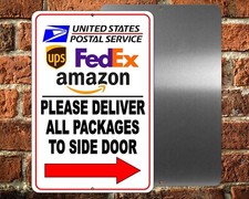 Deliver All Packages To Side Door Arrow Right Sign METAL delivery usps ups SI075