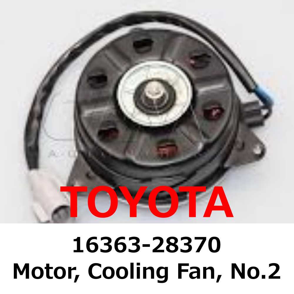 NEW】Toyota Genuine Motor, Cooling Fan, No.2 16363-28370 Direct