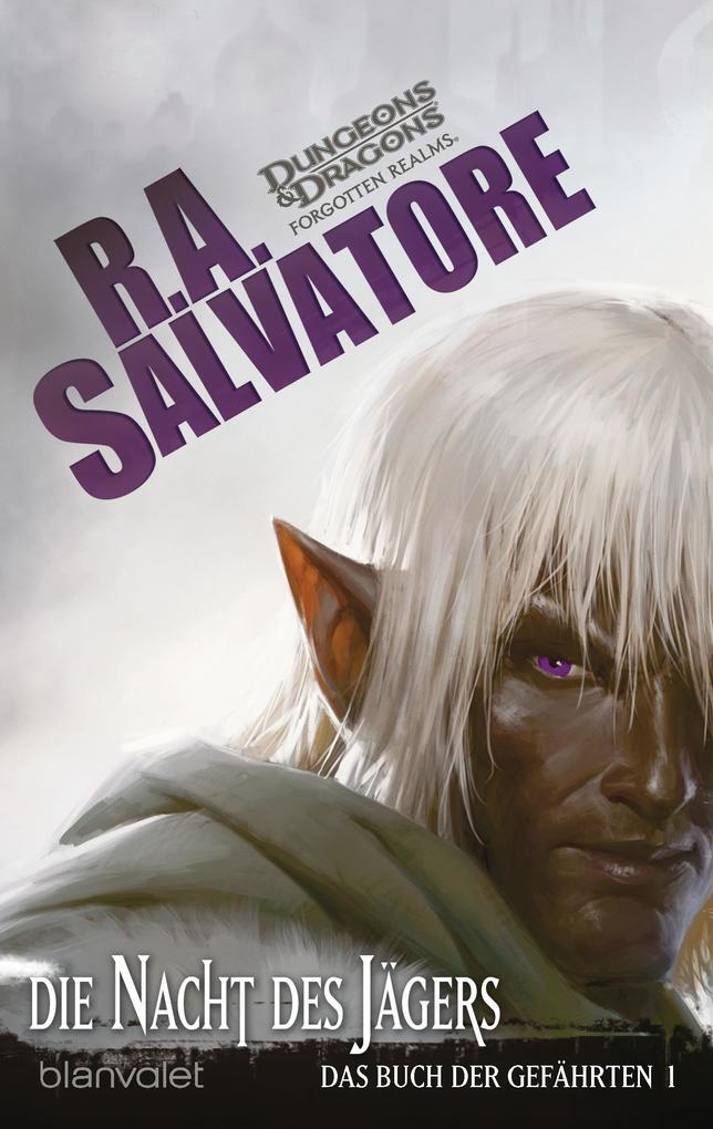 Thumbnail - Das Buch Der Gefährten 1 - Die Nacht Des Jägers | R. A. Salvatore |