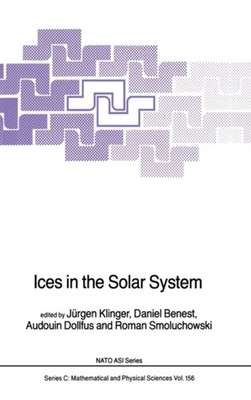 Klinger - Ices in the Solar System - New hardback or cased book - 89 - X555z