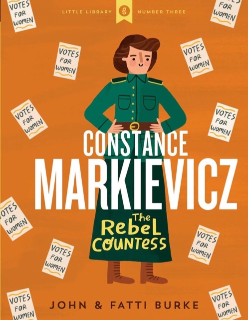 Constance Markievicz Little Library 3 by John Burke (Hardback Book)