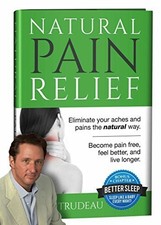 NATURAL PAIN RELIEF By Kevin Trudeau - Hardcover **BRAND NEW**