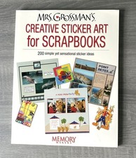 Mrs Grossman's Creative Sticker Art For Scrapbooks - Scrapbooking Craft Book
