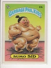 SUMO SID TOPPS GARBAGE PAIL KIDS CARD SERIES 2 #83B VG #2
