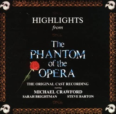 Highlights from The Phantom of the Opera (orig. London Cast) Various;Musical: