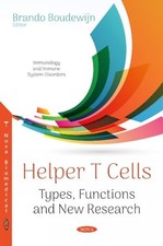 Helper T Cells: Types, Functions and New Rese...