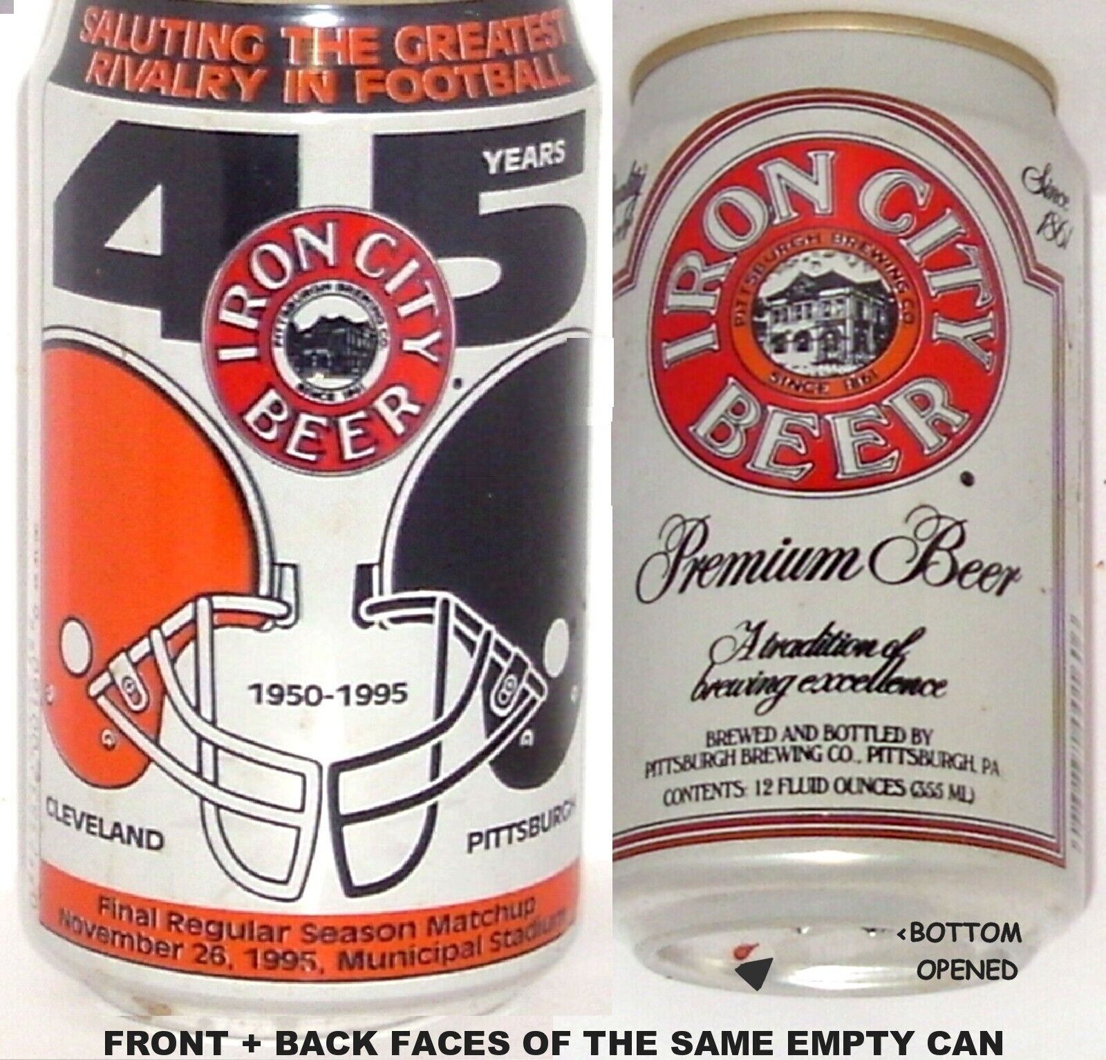 EMPTY BEER CAN 1995 PITTSBURGH STEELERS CLEVELAND BROWNS FINAL GAME NFL  FOOTBALL