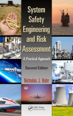 System Safety Engineering and Risk Assessment: A Practical Approach, Second Edi