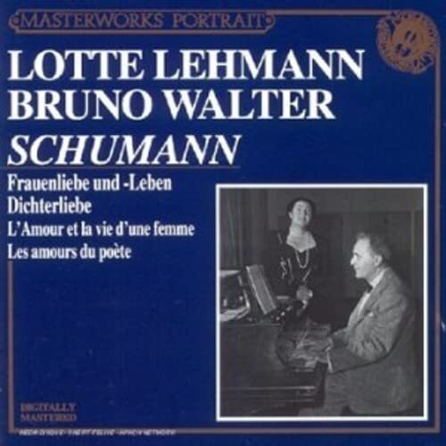Lotte Lehmann Schumann: Frauenliebe und -Leben / Dichterliebe (CD)