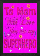 To Mom With Love Framed Wall Art Poster Canvas Print Picture