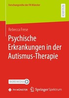 Psychische Erkrankungen In Der Autismus-Therapie ~ Rebecca F ... 9783658399313